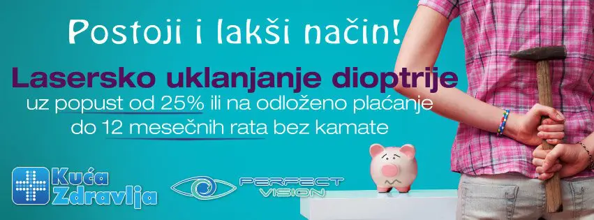 Lasersko uklanjanje dioptrije Lasersko skidanje dioptrije na rate ili uz popust