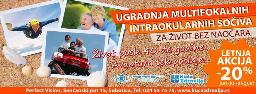 Multifocal intraocular lens implantation – summer offer